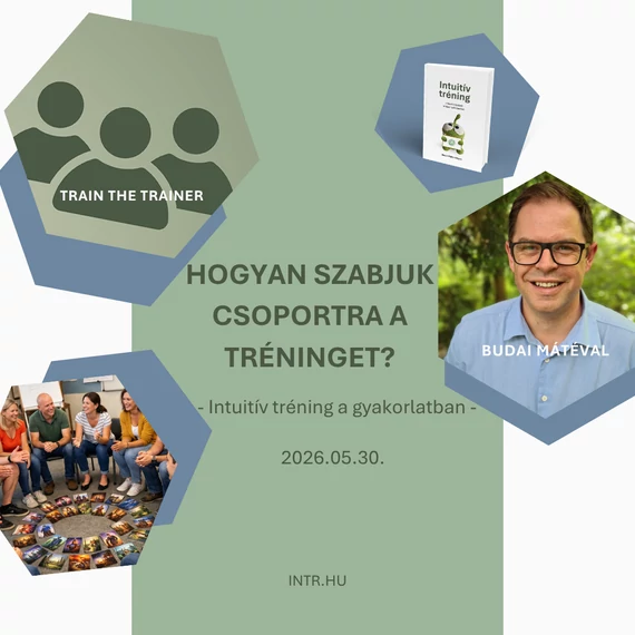 Hogyan szabjuk csoportra a tréninget? + könyv 05.30. TTT - Train the Trainer
